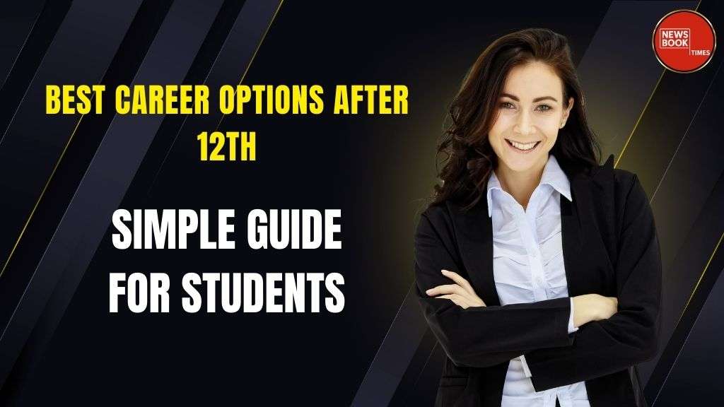 Best Career Options After 12th