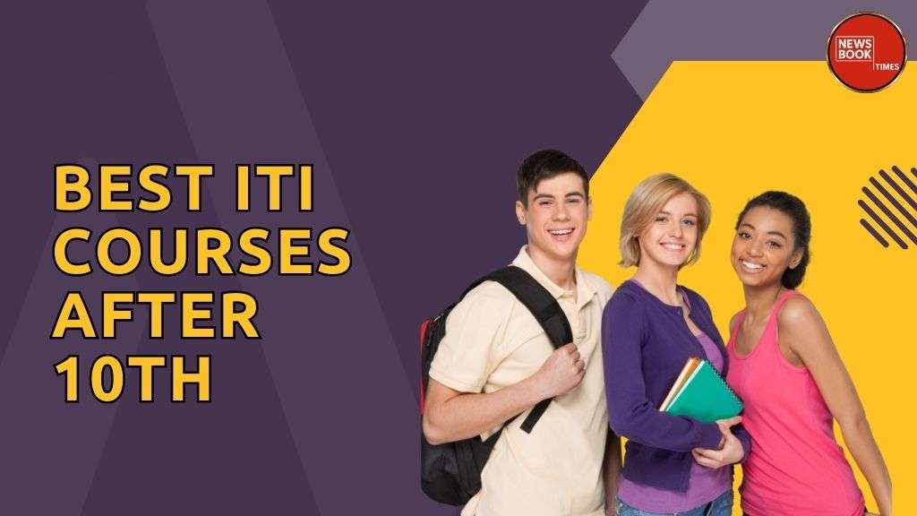 Best ITI Courses After 10th